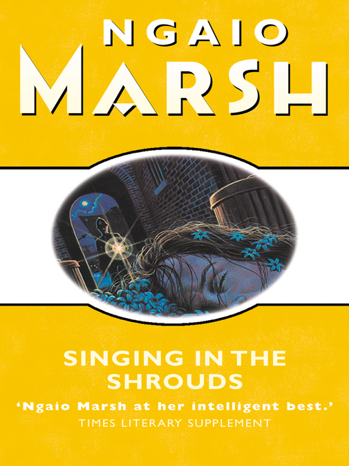Title details for Singing in the Shrouds by Ngaio Marsh - Available